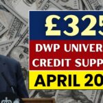 DWP Confirms £325 Universal Credit Support for April 2026